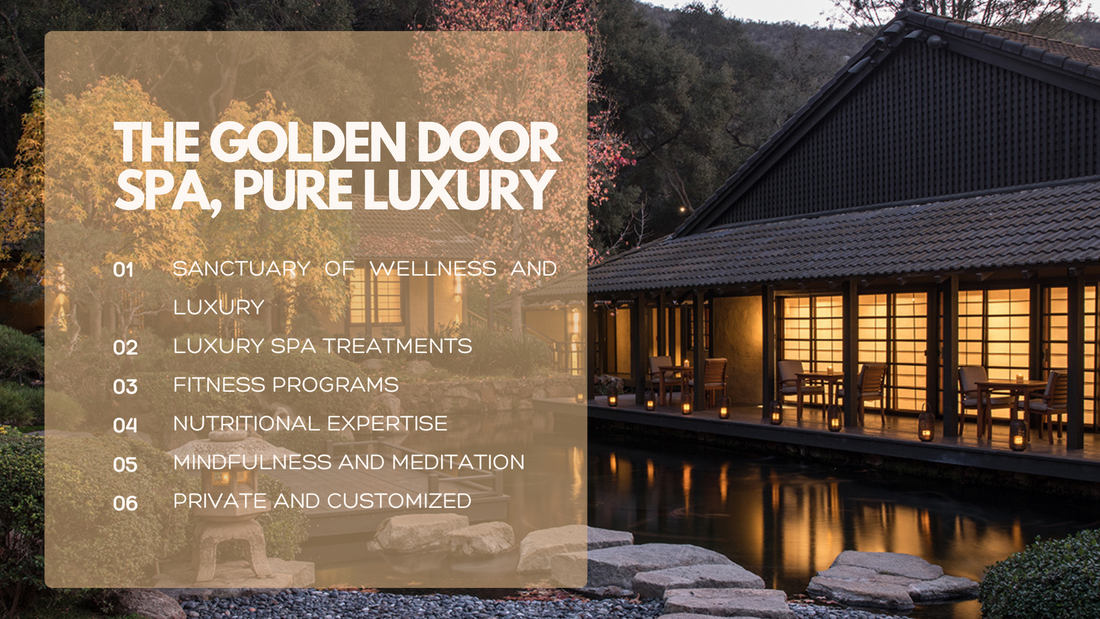 The Golden Door Spa, Pure Luxury