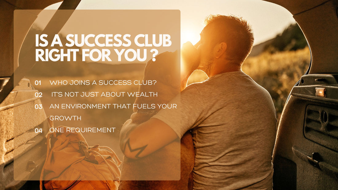 Is a Success Club right for you?